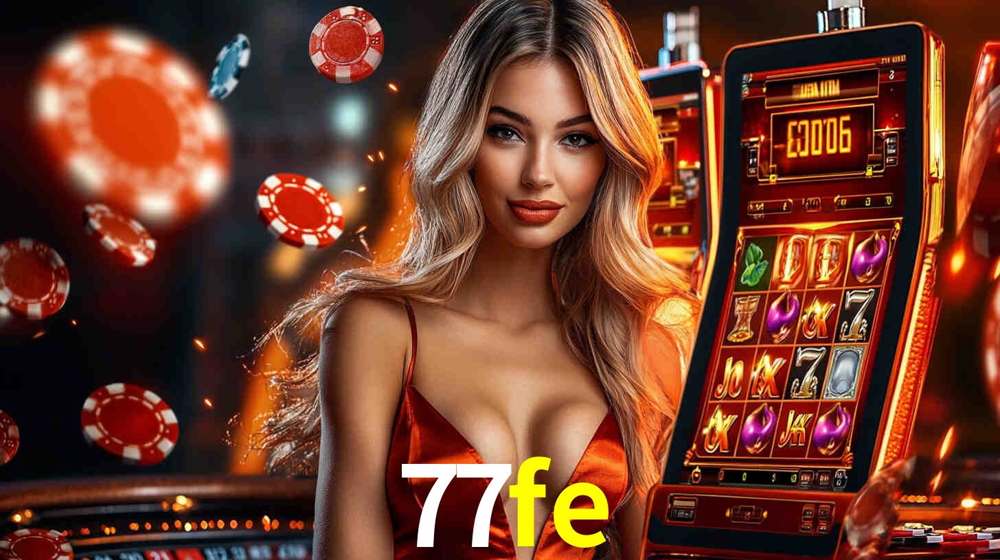 77fe: Seu Cassino Premiado com Pagamentos Rápidos